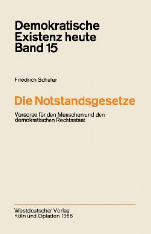 Книга Die Notstandsgesetze Friedrich Schäfer