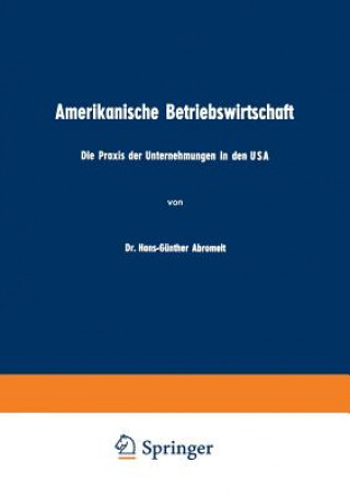Kniha Amerikanische Betriebswirtschaft Hans-Günther Abromeit