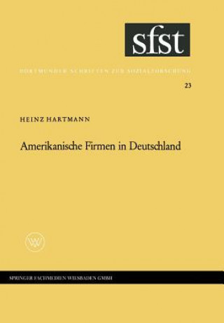 Kniha Amerikanische Firmen in Deutschland Heinz Hartmann