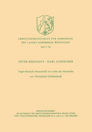 Livre Anglo-Friesische Runensolidi Im Lichte Des Neufundes Von Schweindorf (Ostfriesland) Peter Berghaus