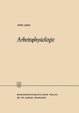 Könyv Arbeitsphysiologie Otto Graf