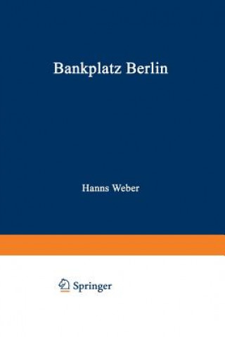 Buch Bankplatz Berlin Hanns Weber