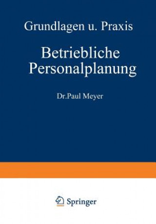 Kniha Betriebliche Personalplanung Paul Meyer