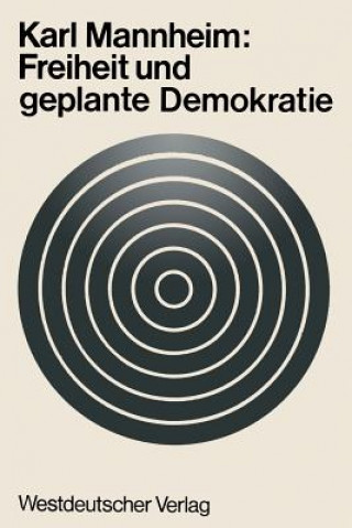 Kniha Freiheit Und Geplante Demokratie Karl Mannheim