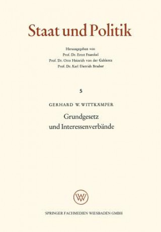 Książka Grundgesetz Und Interessenverbande Gerhard W. Wittkämper