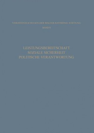 Kniha Leistungsbereitschaft, Soziale Sicherheit, Politische Verantwortung Ludwig Vaubel