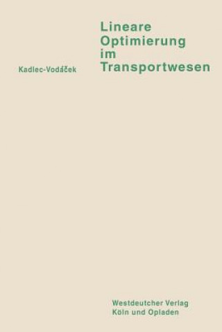 Carte Lineare Optimierung Im Transportwesen Vladimír Kadlec