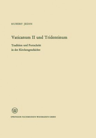 Kniha Vaticanum II Und Tridentinum Hubert Jedin