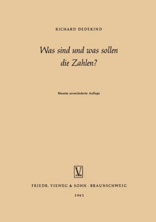 Kniha Was Sind Und Was Sollen Die Zahlen? Richard Dedekind