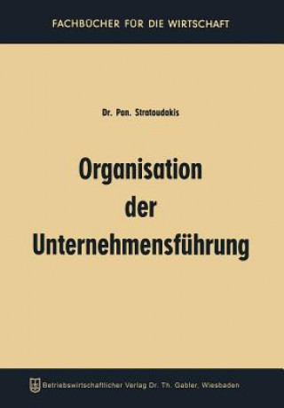 Knjiga Organisation Der Unternehmensf hrung Panagiotis Stratoudakis