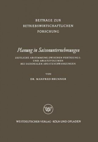 Knjiga Planung in Saisonunternehmungen Manfred Brunner