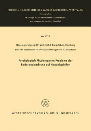 Livre Psychologisch-Physiologische Probleme Der Radarbeobachtung Auf Handelsschiffen Hans Christian Freiesleben