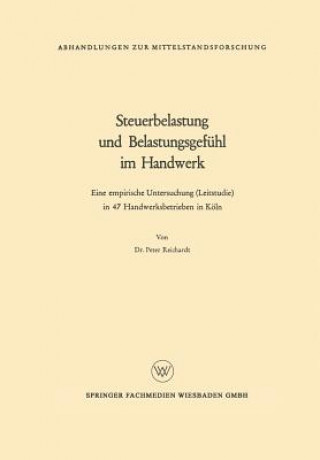 Książka Steuerbelastung Und Belastungsgef hl Im Handwerk Peter Reichardt