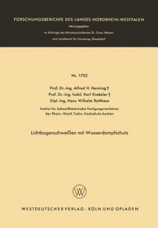 Carte Lichtbogenschweissen Mit Wasserdampfschutz Alfred Hermann Henning