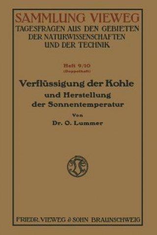 Knjiga Verflussigung Der Kohle Und Herstellung Der Sonnentemperatur Otto Lummer