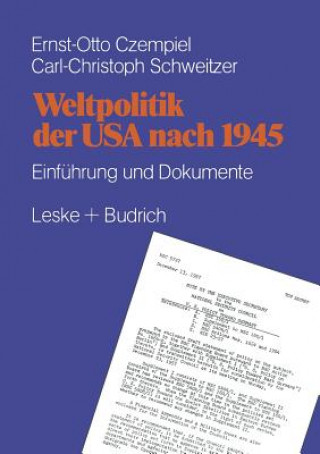 Knjiga Weltpolitik Der USA Nach 1945 Ernst O. Czempiel