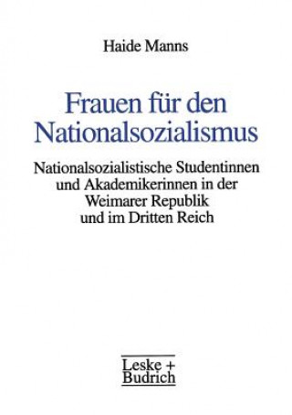 Könyv Frauen F r Den Nationalsozialismus Haide Manns
