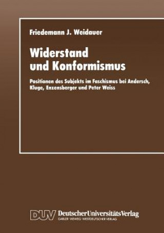 Książka Widerstand Und Konformismus Friedemann J. Weidauer