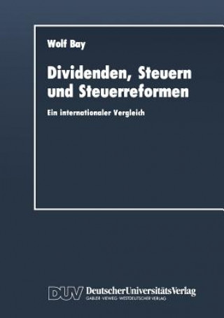 Kniha Dividenden, Steuern Und Steuerreformen Wolf Bay