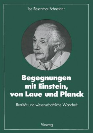 Carte Begegnungen Mit Einstein, Von Laue Und Planck Ilse Rosenthal-Schneider