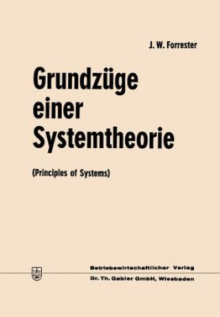 Kniha Grundzuge Einer Systemtheorie Jay Wright Forrester