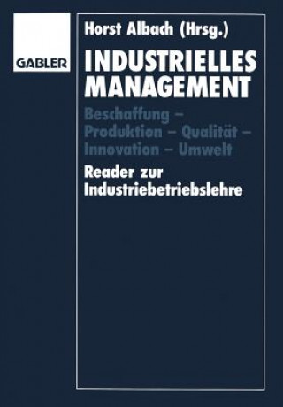 Kniha Industrielles Management Horst Albach