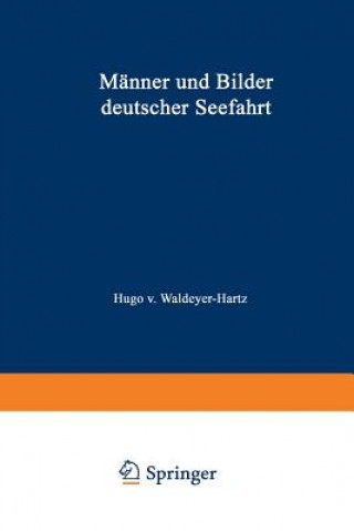 Kniha Manner Und Bilder Deutscher Seefahrt Hugo  von Waldeyer-Hartz