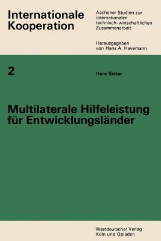 Carte Multilaterale Hilfeleistung F r Entwicklungsl nder Hans Bräker