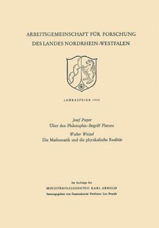 Książka ber Den Philosophie-Begriff Platons. Die Mathematik Und Die Physikalische Realit t Josef Pieper