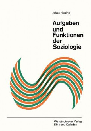 Carte Aufgaben Und Funktionen Der Soziologie Johan Niezing