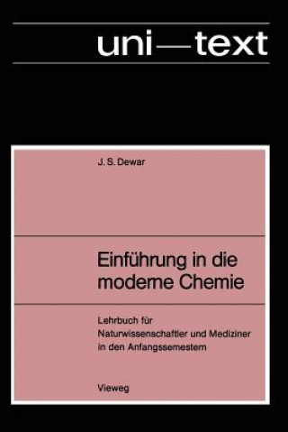 Livre Einfuhrung in Die Moderne Chemie Michael James Steuart Dewar