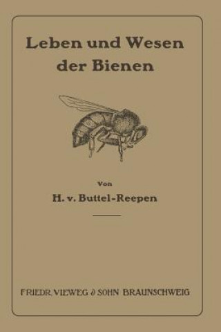 Книга Leben Und Wesen Der Bienen Hugo  von Buttel-Reepen