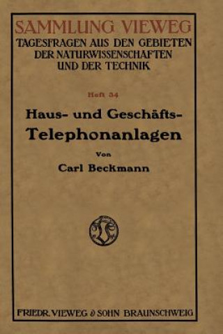 Kniha Haus- Und Geschafts-Telephonanlagen Carl Beckmann