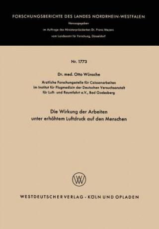 Kniha Die Wirkung Der Arbeiten Unter Erhoehtem Luftdruck Auf Den Menschen Otto Wünsche