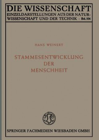 Kniha Stammesentwicklung Der Menschheit Hans Weinert