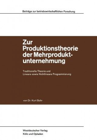 Книга Zur Produktionstheorie Der Mehrproduktunternehmung Kurt Bohr
