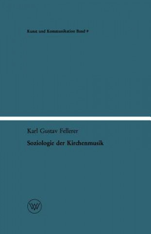 Book Soziologie Der Kirchenmusik Karl Gustav Fellerer