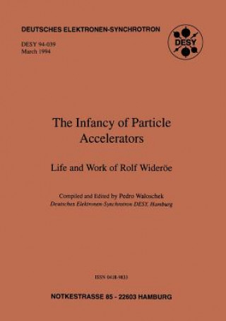 Buch Infancy of Particle Accelerators Pedro Waloschek