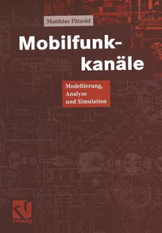 Könyv Mobilfunkkanäle Matthias Pätzold