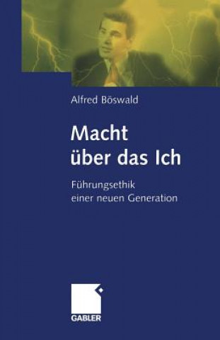 Kniha Macht Uber Das Ich Alfred Böswald