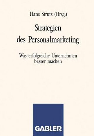 Kniha Strategien Des Personalmarketing Hans Strutz