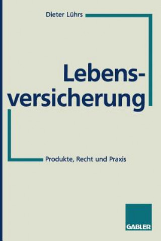 Kniha Lebensversicherung Dieter Lührs