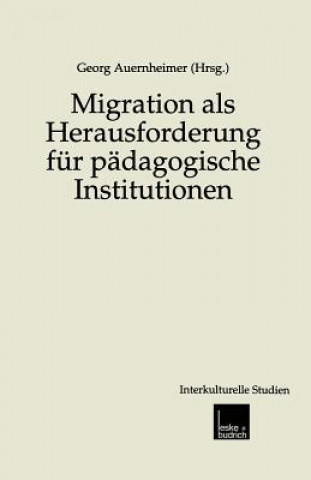 Carte Migration ALS Herausforderung Fur Padagogische Institutionen Georg Auernheimer