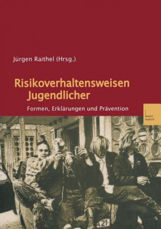 Book Risikoverhaltensweisen Jugendlicher Jürgen Raithel