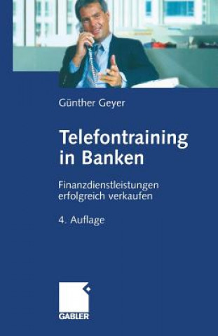 Kniha Telefontraining in Banken Guenther Geyer