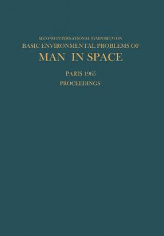 Kniha Proceedings of the Second International Symposium on Basic Environmental Problems of Man in Space Hilding Bjurstedt