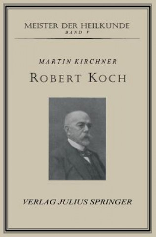 Kniha Robert Koch Martin Kirchner