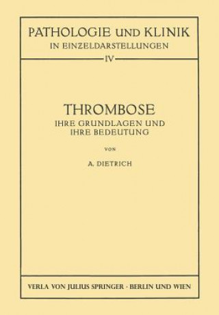 Könyv Thrombose Albert Dietrich