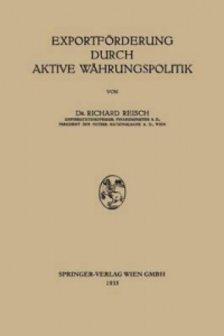 Kniha Exportförderung Durch Aktive Währungspolitik NA Reisch