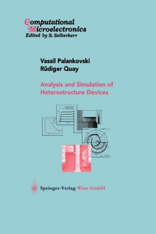 Könyv Analysis and Simulation of Heterostructure Devices Vassil Palankovski